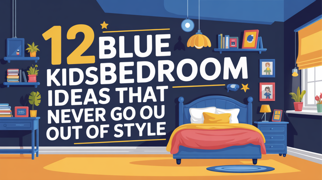 Blue Kids Bedroom Ideas
