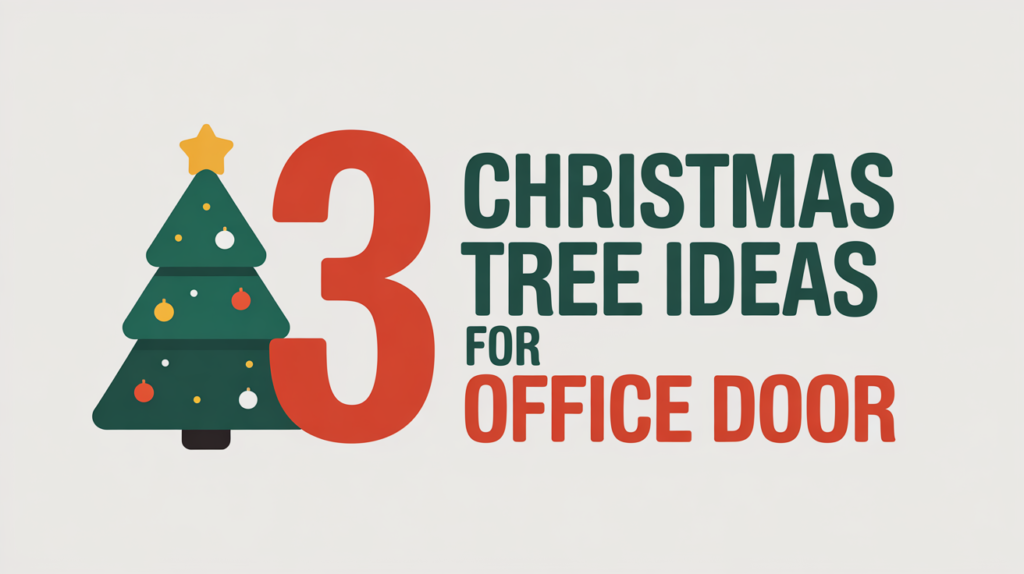 13 Christmas Tree Ideas for Office Door – Festive & Easy 13 Christmas Tree Ideas for Office Door